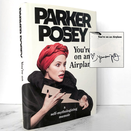 You're on an Airplane by Parker Posey SIGNED! [FIRST EDITION] 2018