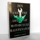 Zen and the Art of Motorcycle Maintenance by Robert M. Pirsig [TRADE PAPERBACK / 1979]