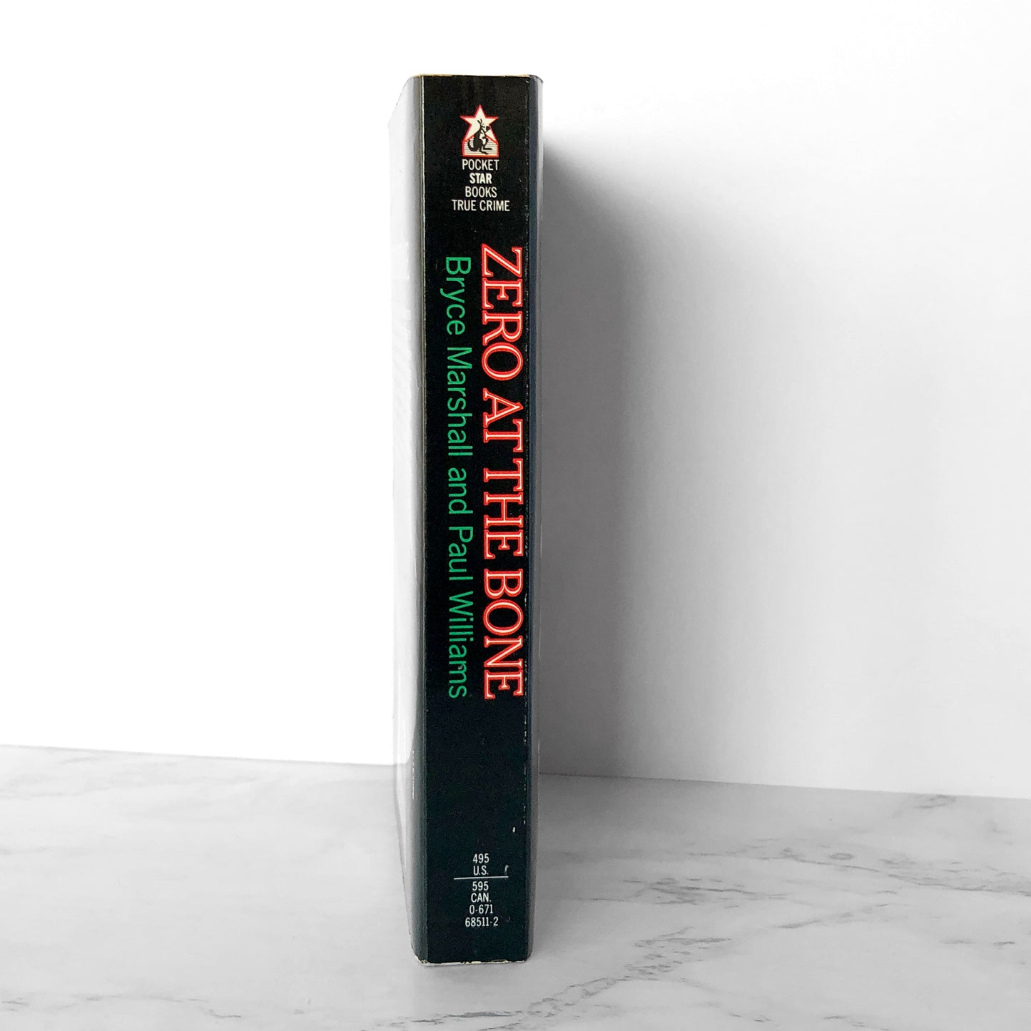 Zero at the Bone by Bryce Marshall & Paul Williams [FIRST EDITION] 1991