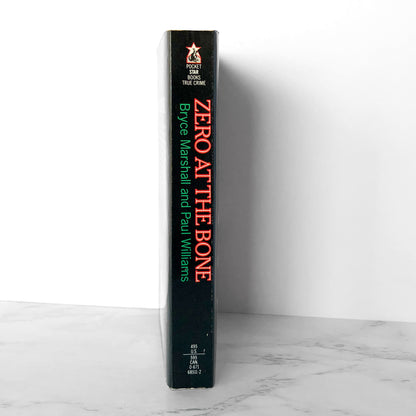 Zero at the Bone by Bryce Marshall & Paul Williams [FIRST EDITION] 1991